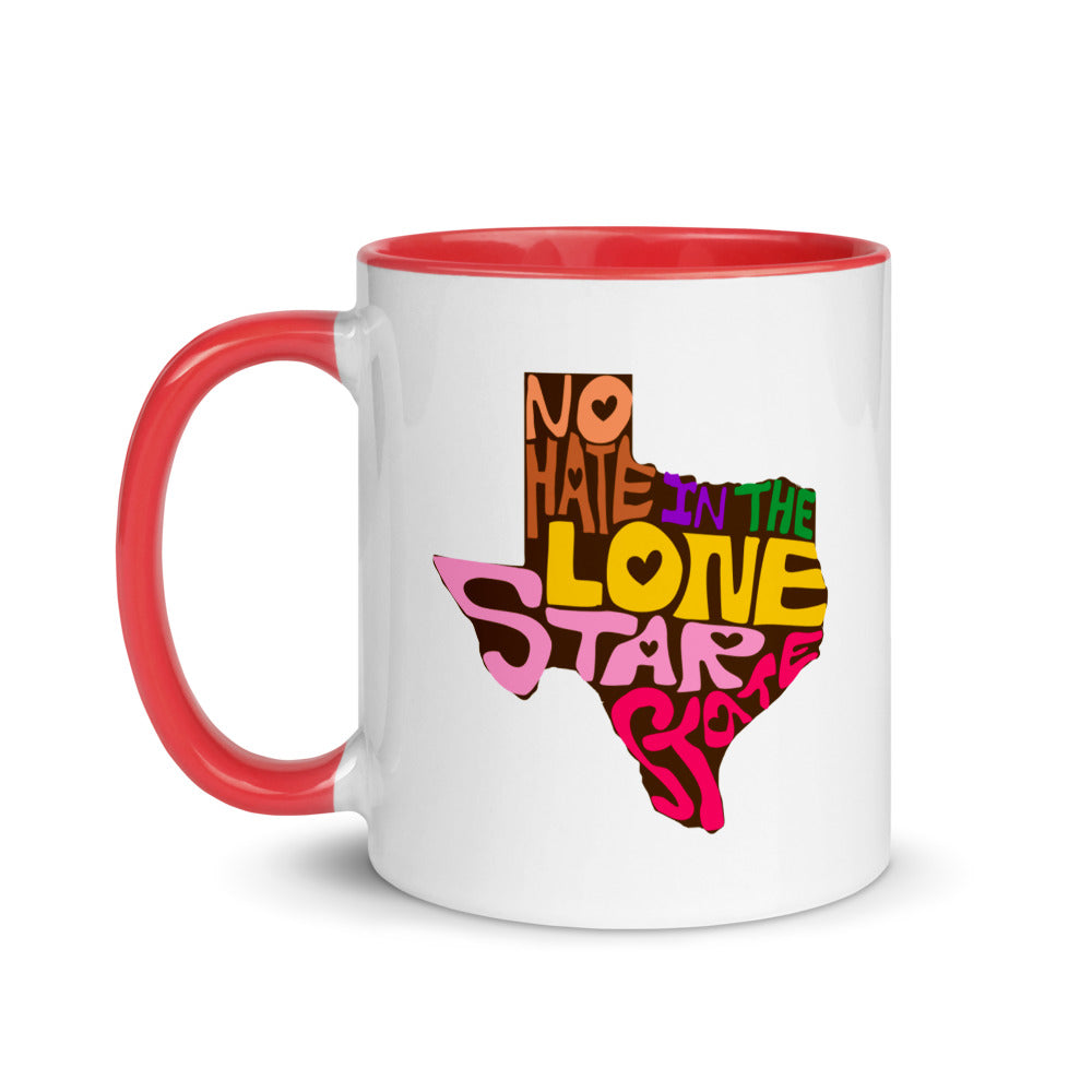 No Hate In The Lone Star State Mug with Color Inside