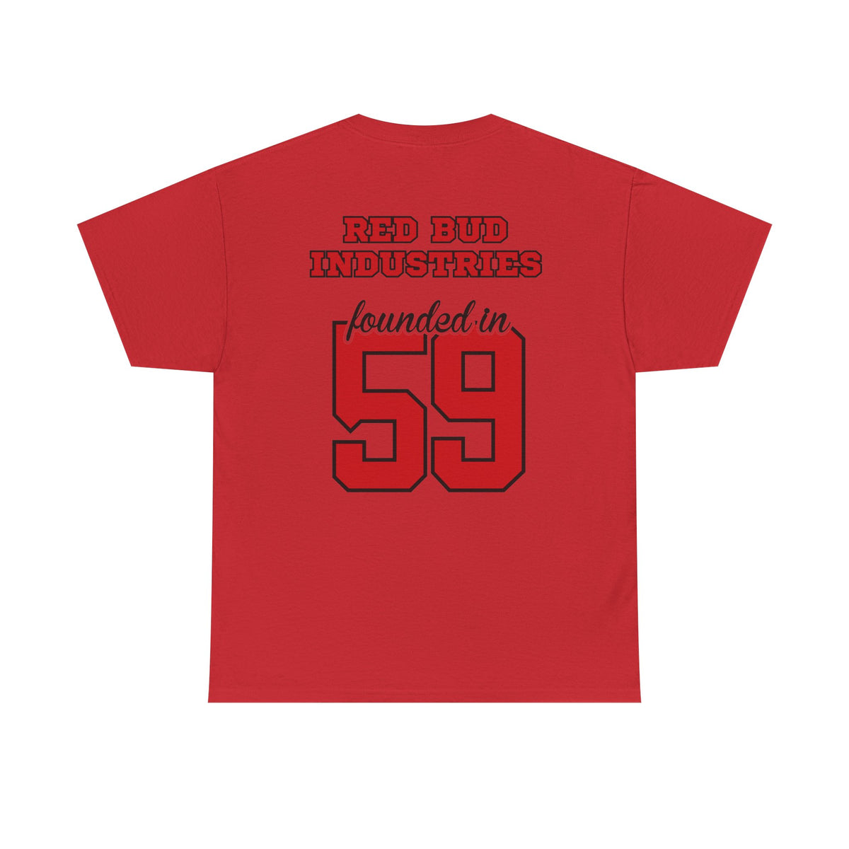 Team Red Bud - Founded in 59 -  Unisex Heavy Cotton Tee