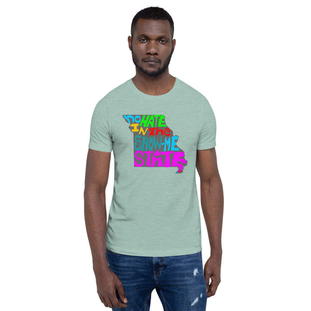 No Hate In The Show Me State Short-Sleeve Unisex T-Shirt