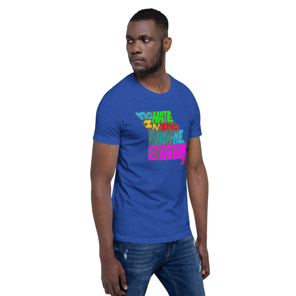 No Hate In The Show Me State Short-Sleeve Unisex T-Shirt