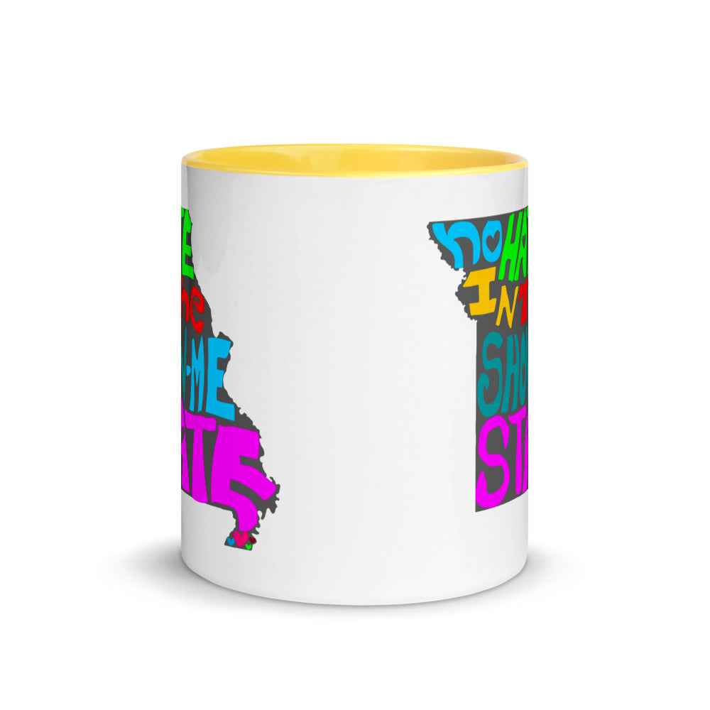 No Hate In The Show Me State Mug with Color Inside