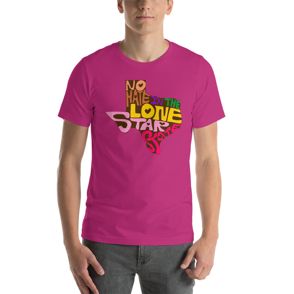 No Hate In The Lone Star State Short-Sleeve Unisex T-Shirt