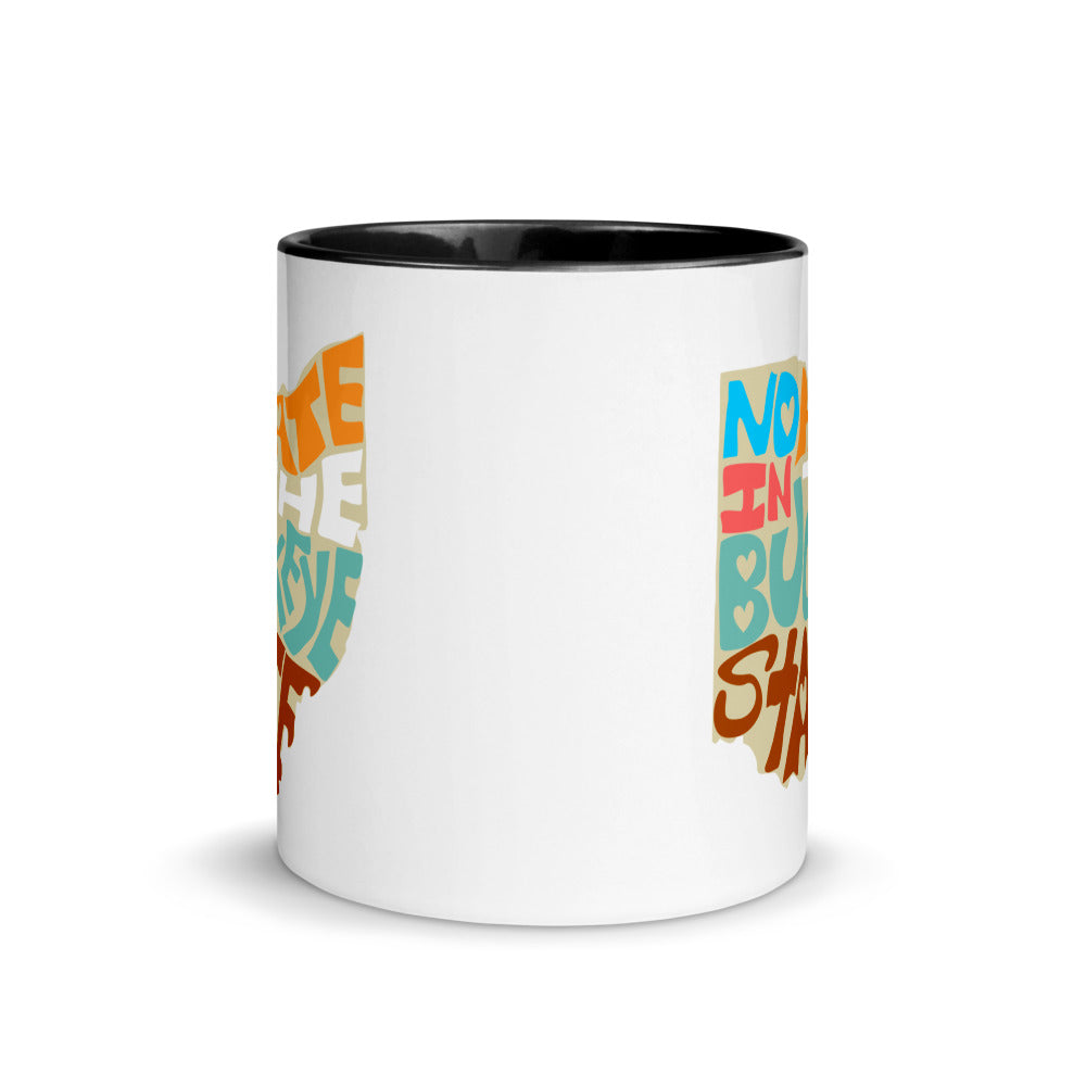 No Hate In The Buckeye State Mug with Color Inside