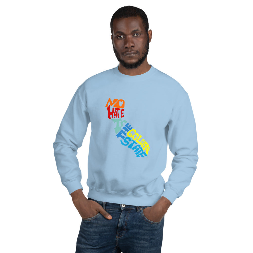 No Hate In The Golden State Unisex Sweatshirt