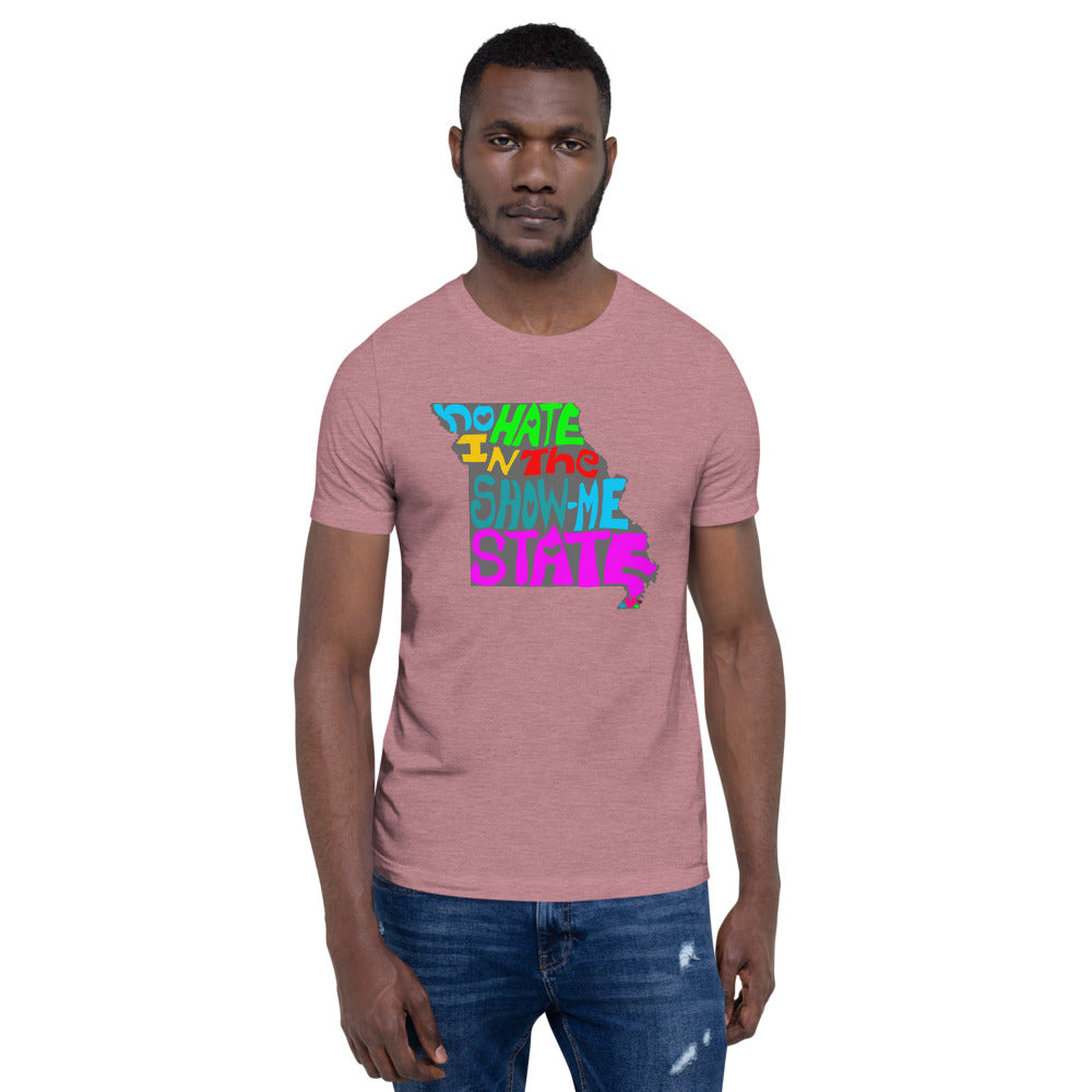 No Hate In The Show Me State Short-Sleeve Unisex T-Shirt