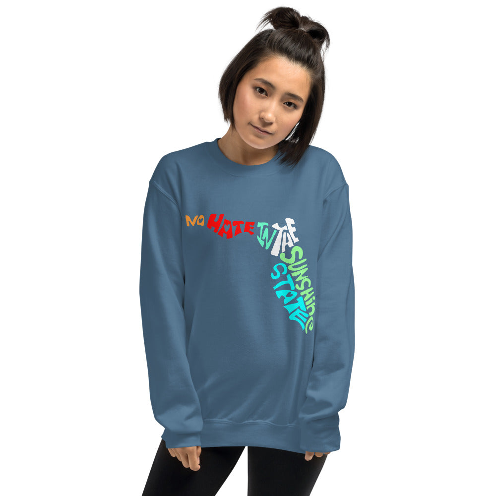 No Hate In The Sunshine State Unisex Sweatshirt