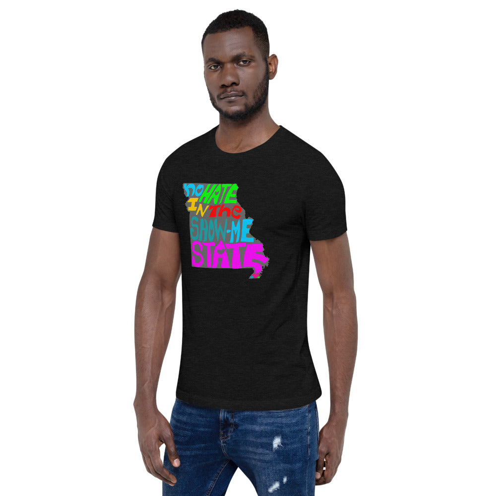 No Hate In The Show Me State Short-Sleeve Unisex T-Shirt