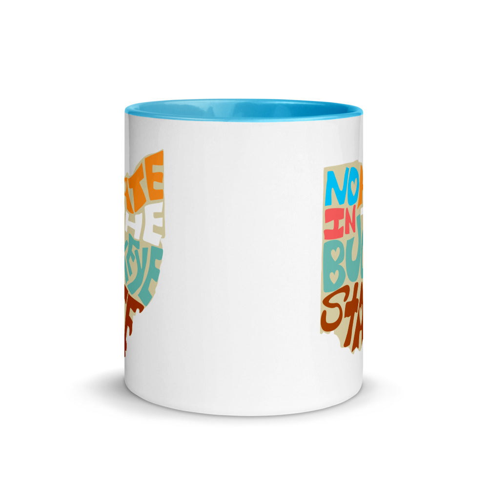 No Hate In The Buckeye State Mug with Color Inside