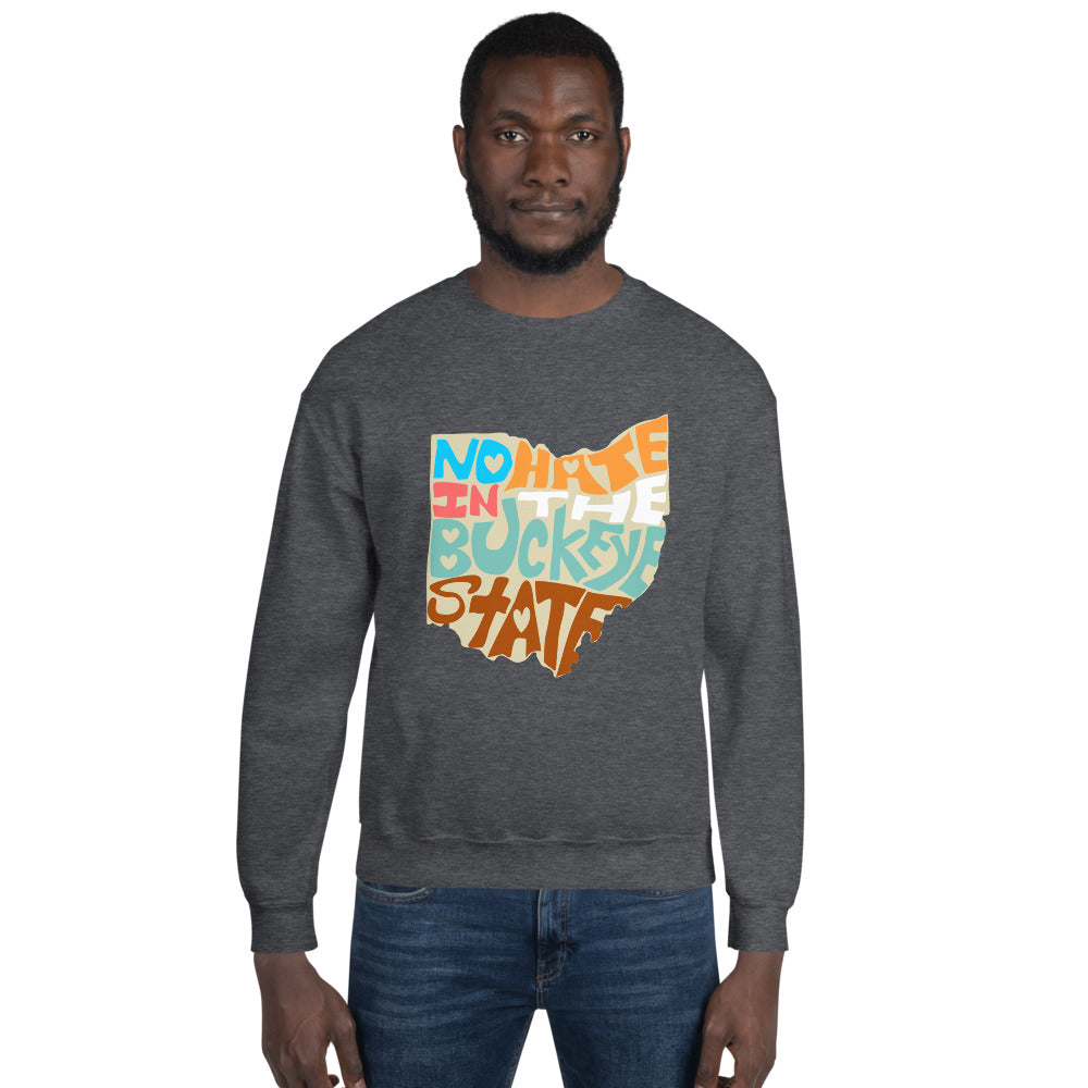 No Hate In The Buckeye State Unisex Sweatshirt