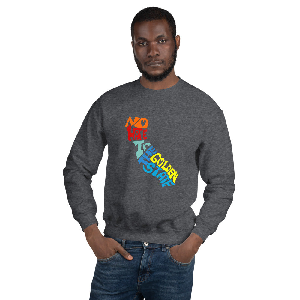 No Hate In The Golden State Unisex Sweatshirt