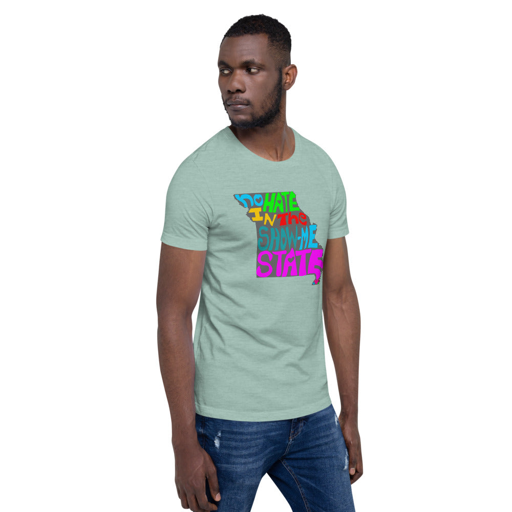 No Hate In The Show Me State Short-Sleeve Unisex T-Shirt