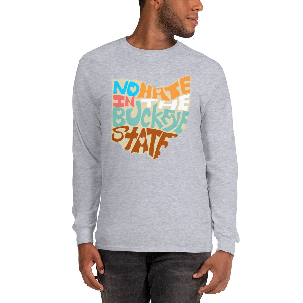 No Hate In The Buckeye State Men’s Long Sleeve Shirt