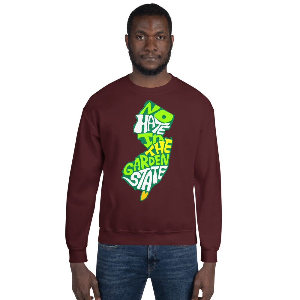 No Hate In The Garden State Unisex Sweatshirt