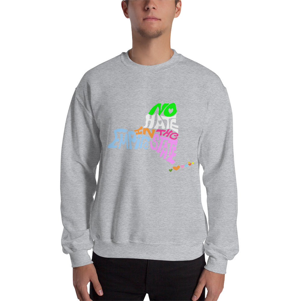 No Hate In The Empire State Unisex Sweatshirt