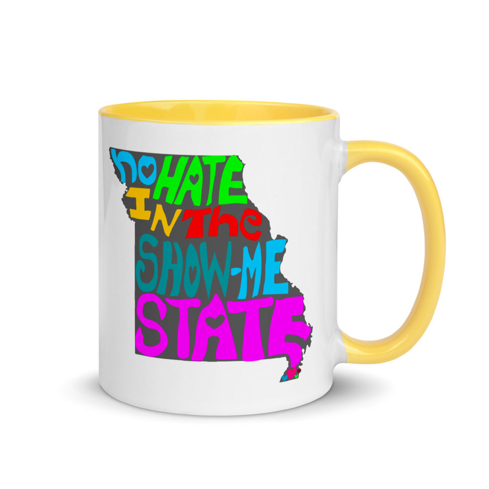 No Hate In The Show Me State Mug with Color Inside