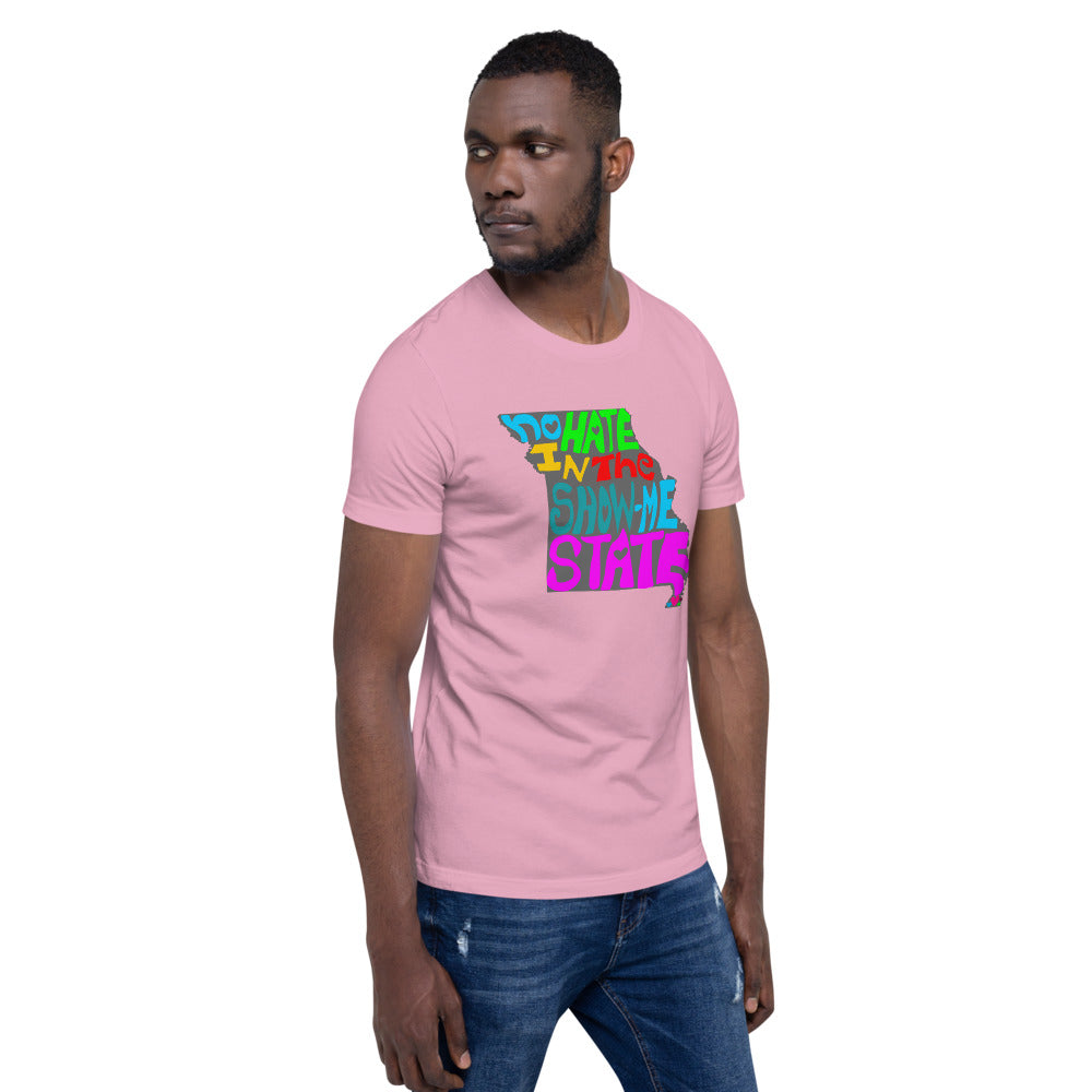 No Hate In The Show Me State Short-Sleeve Unisex T-Shirt