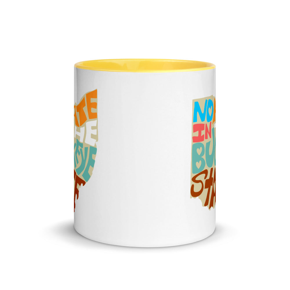 No Hate In The Buckeye State Mug with Color Inside