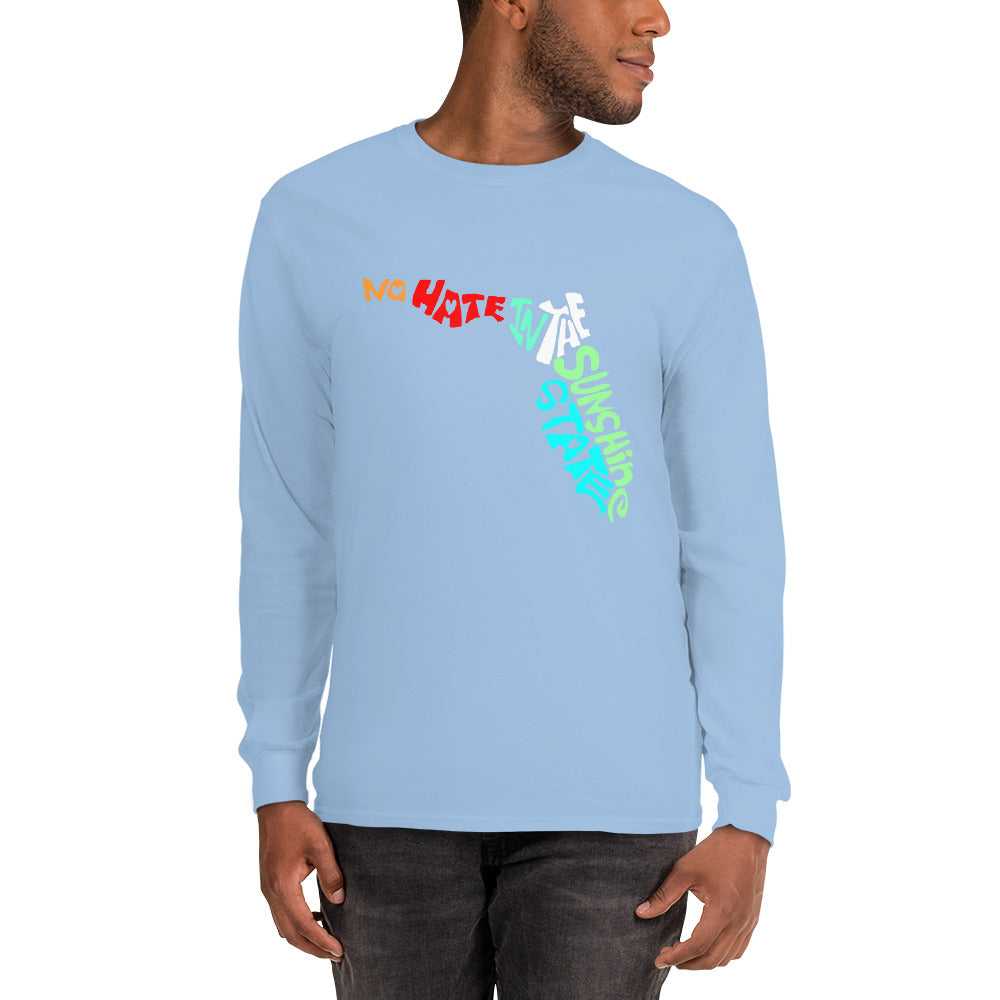 No Hate In The Sunshine State Men’s Long Sleeve Shirt