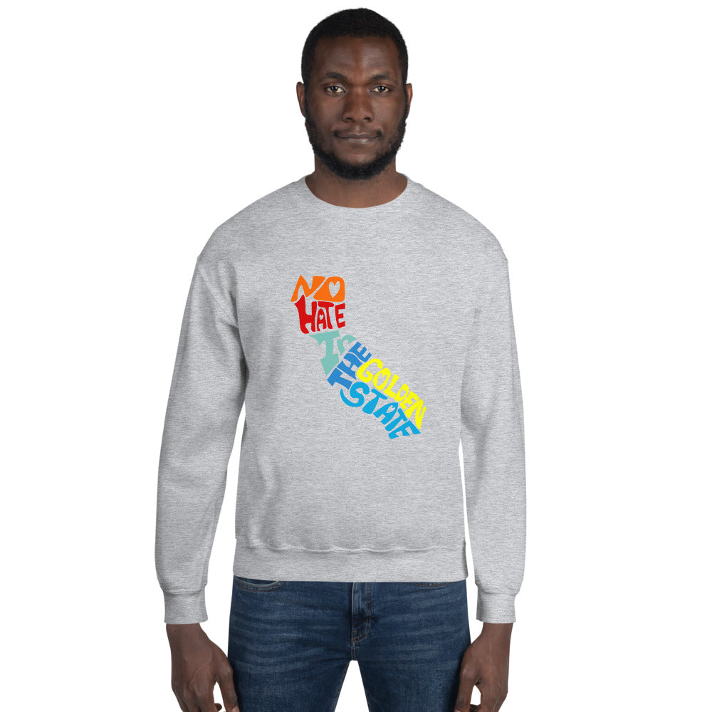 No Hate In The Golden State Unisex Sweatshirt