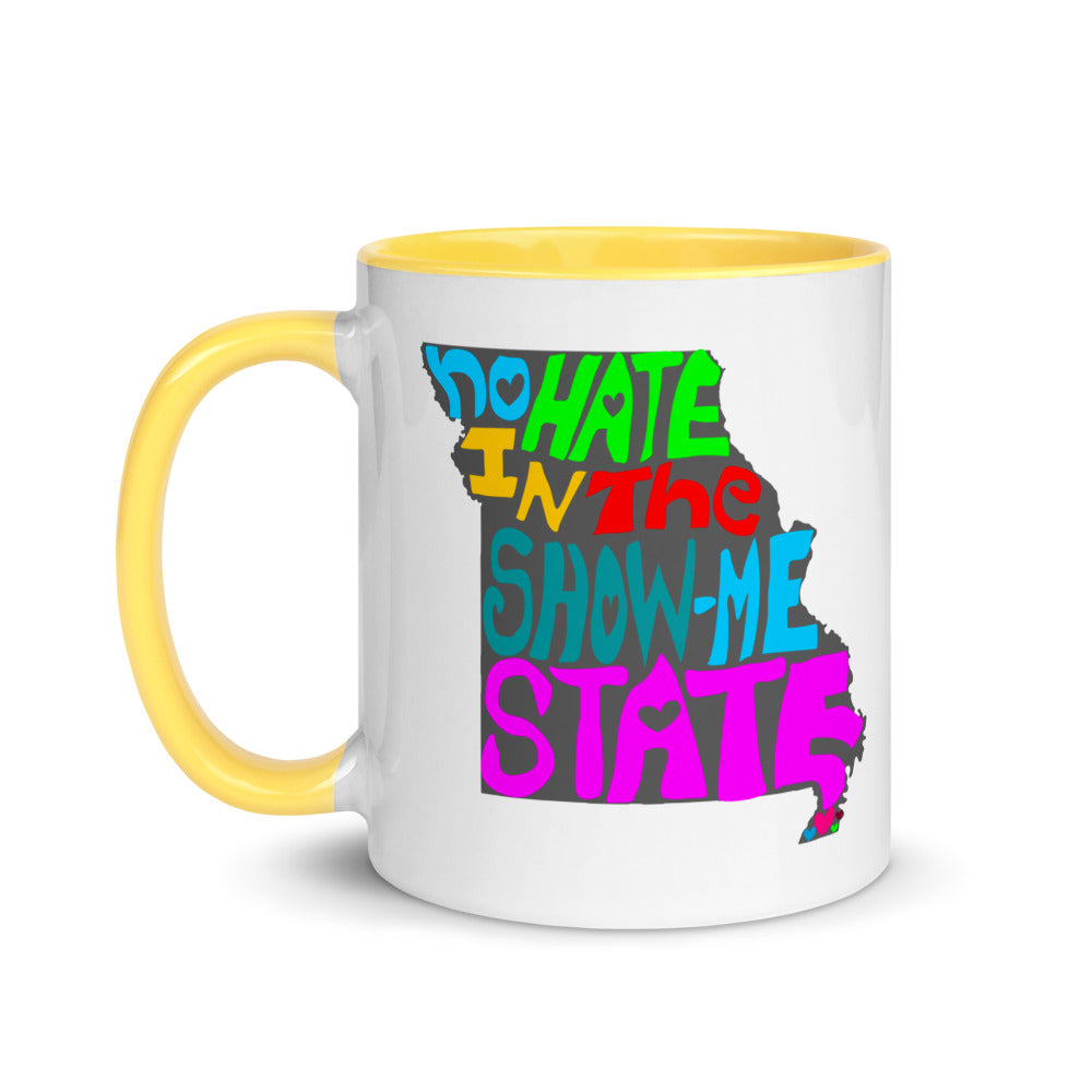 No Hate In The Show Me State Mug with Color Inside