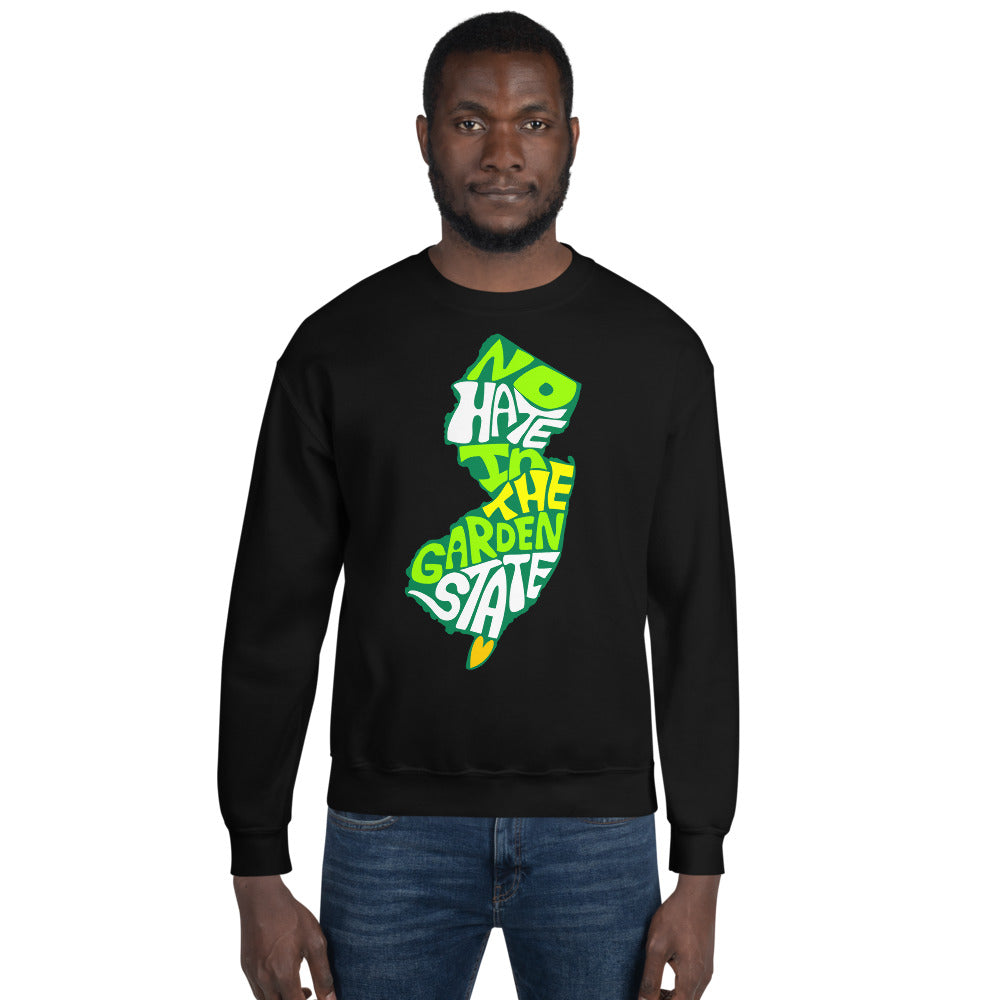 No Hate In The Garden State Unisex Sweatshirt