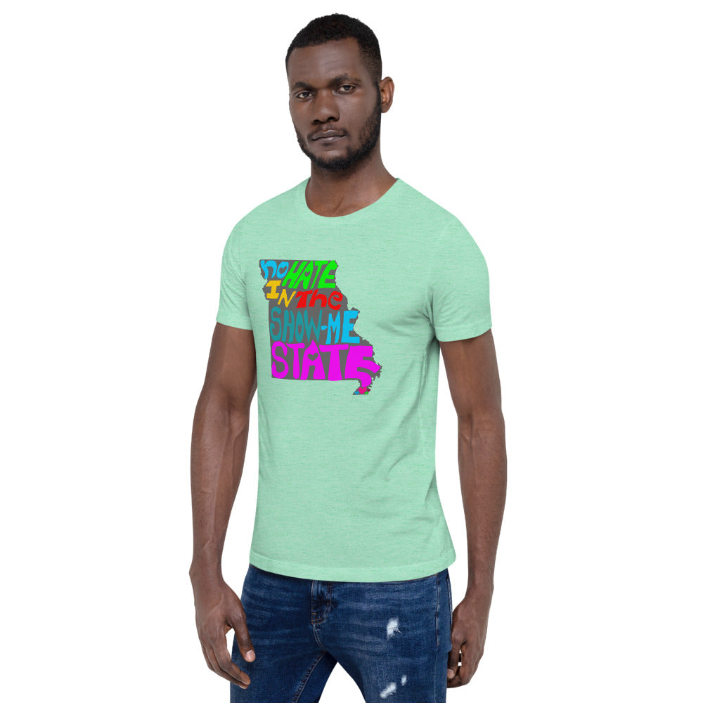 No Hate In The Show Me State Short-Sleeve Unisex T-Shirt