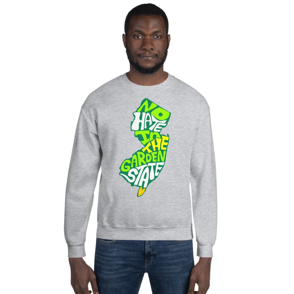 No Hate In The Garden State Unisex Sweatshirt