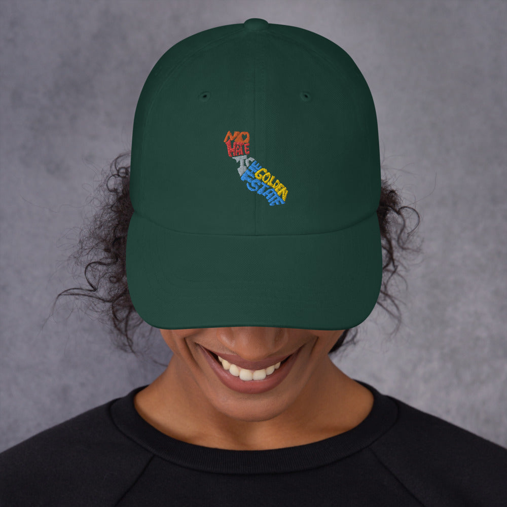 No Hate In The Golden State Dad hat