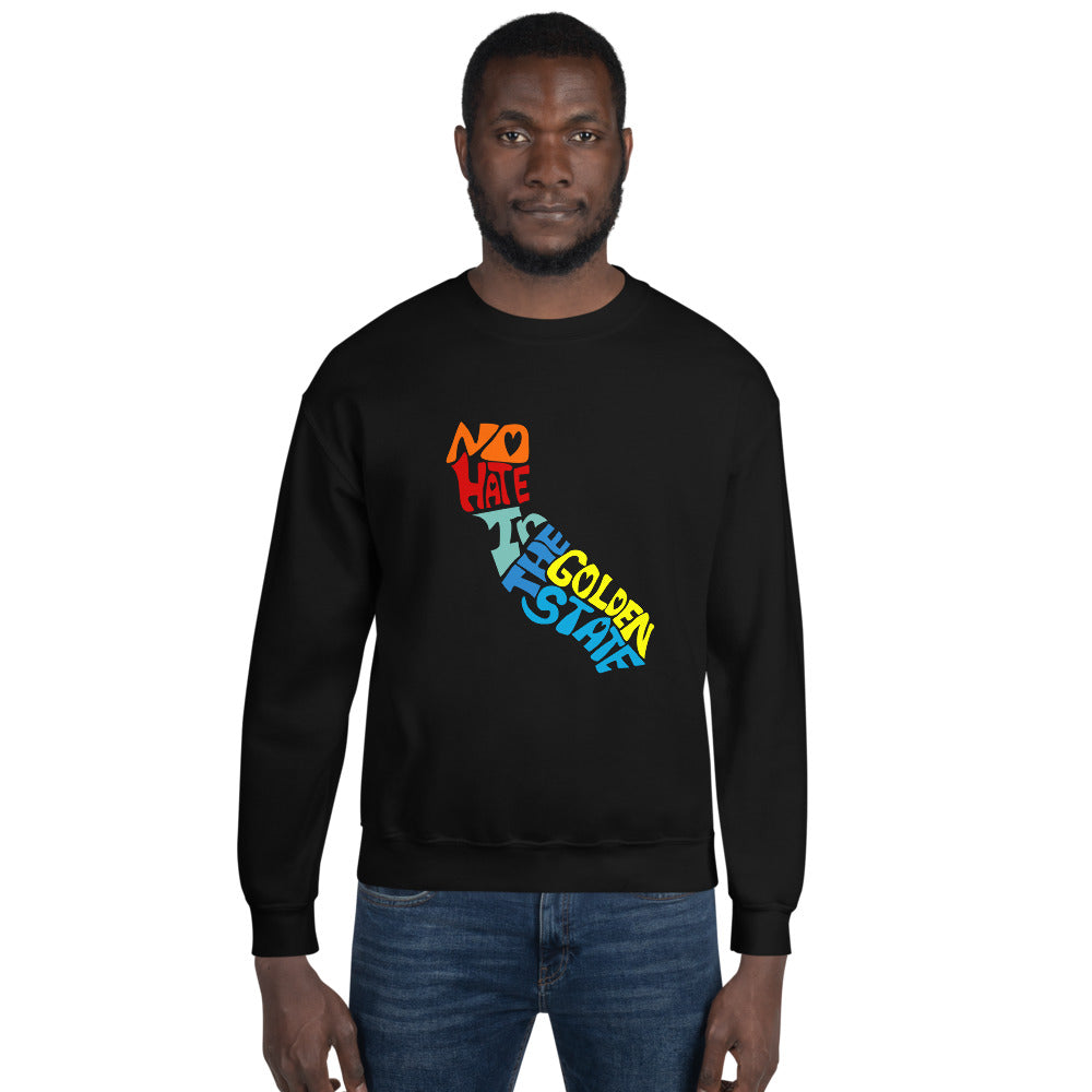 No Hate In The Golden State Unisex Sweatshirt