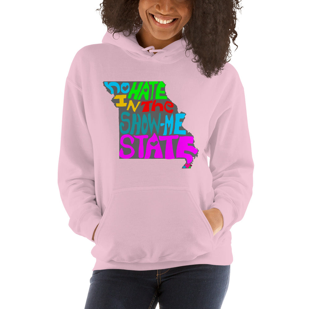 No Hate In The Show Me State Unisex Hoodie