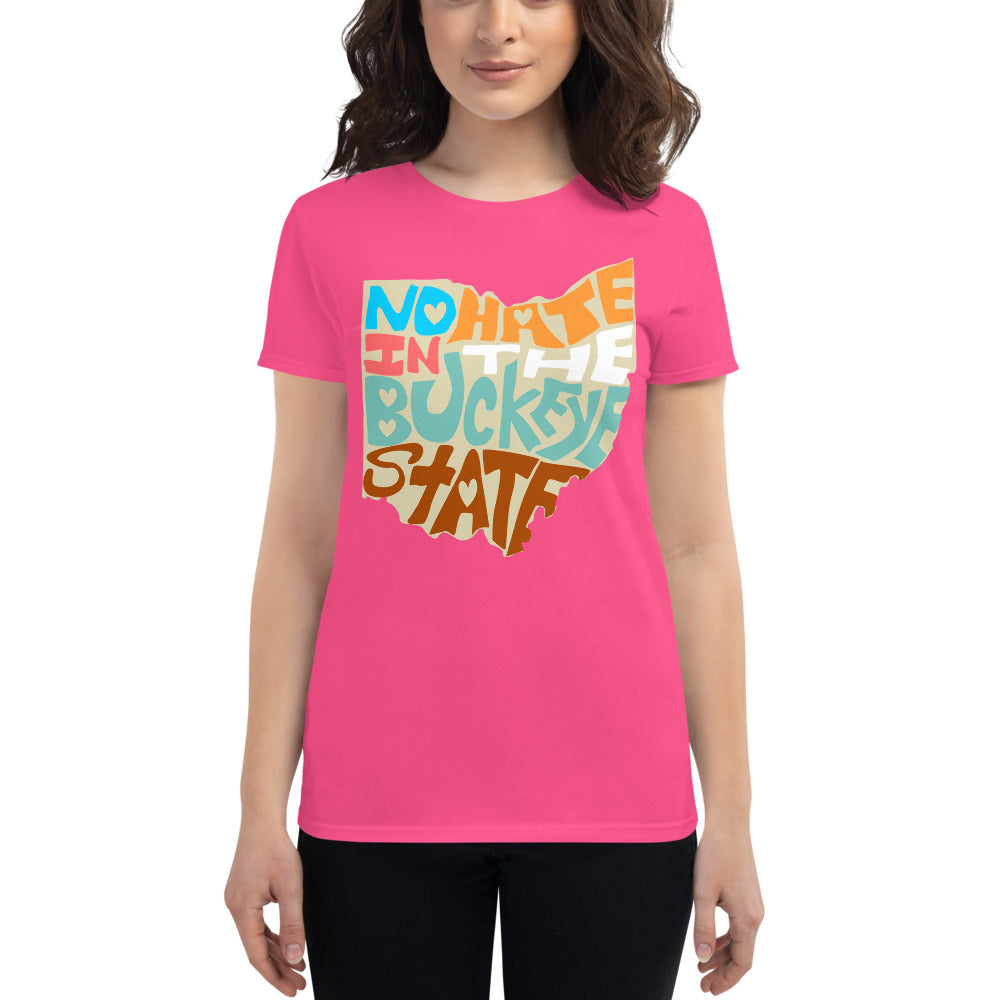No Hate In The Buckeye State Women&#39;s short sleeve t-shirt
