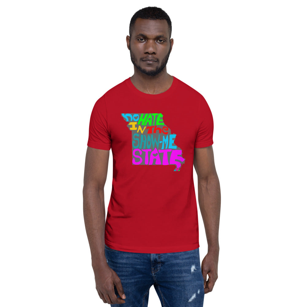 No Hate In The Show Me State Short-Sleeve Unisex T-Shirt