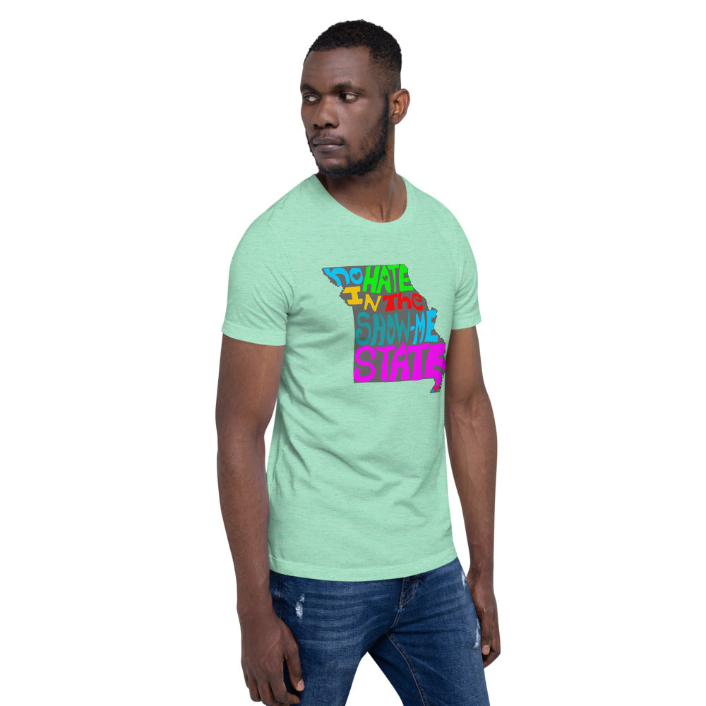No Hate In The Show Me State Short-Sleeve Unisex T-Shirt