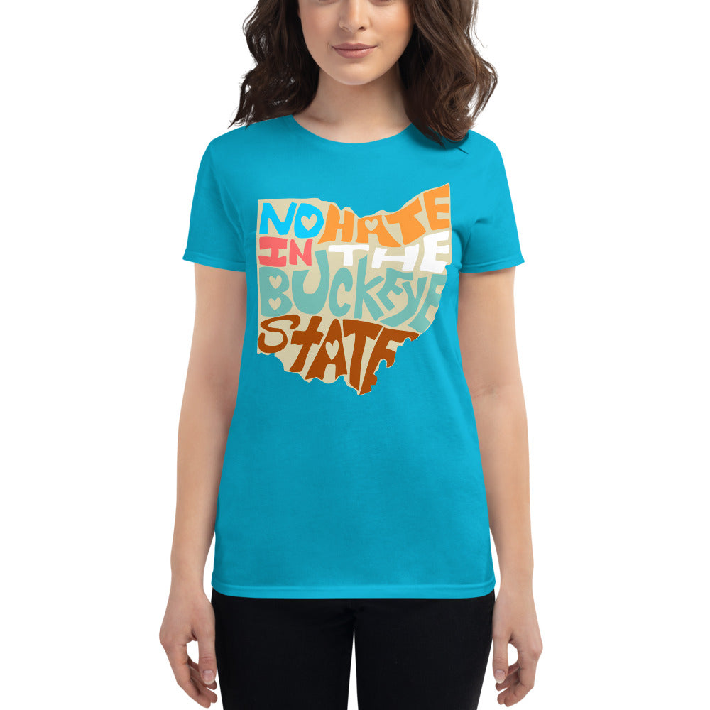 No Hate In The Buckeye State Women&#39;s short sleeve t-shirt