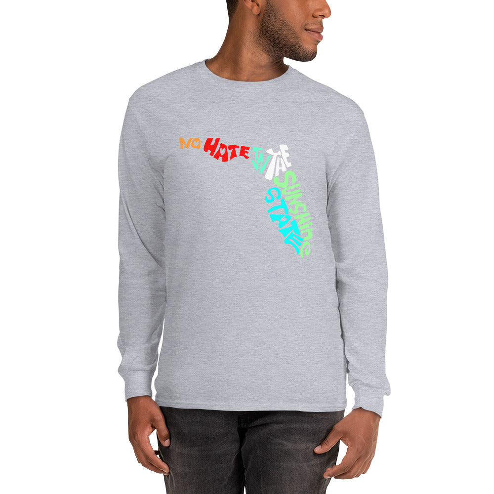No Hate In The Sunshine State Men’s Long Sleeve Shirt