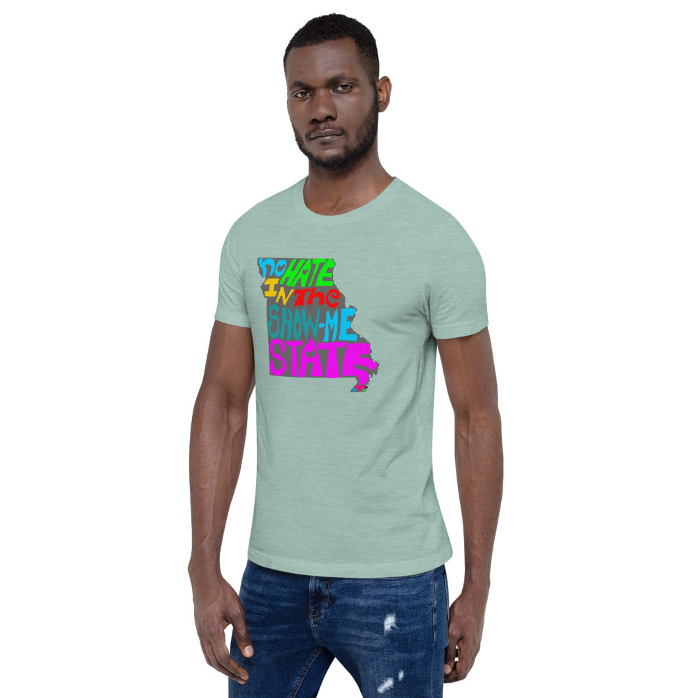 No Hate In The Show Me State Short-Sleeve Unisex T-Shirt