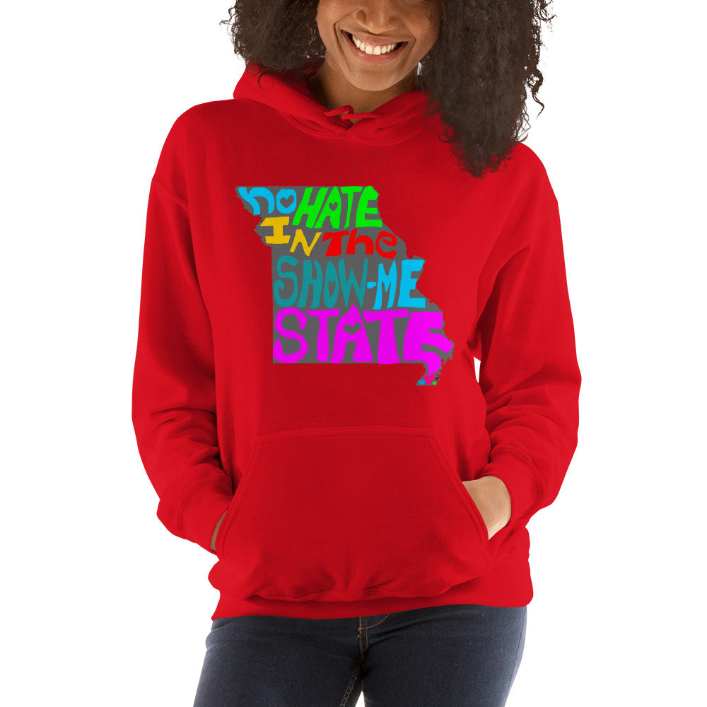No Hate In The Show Me State Unisex Hoodie