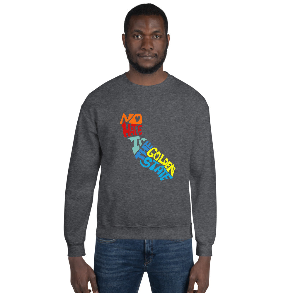 No Hate In The Golden State Unisex Sweatshirt