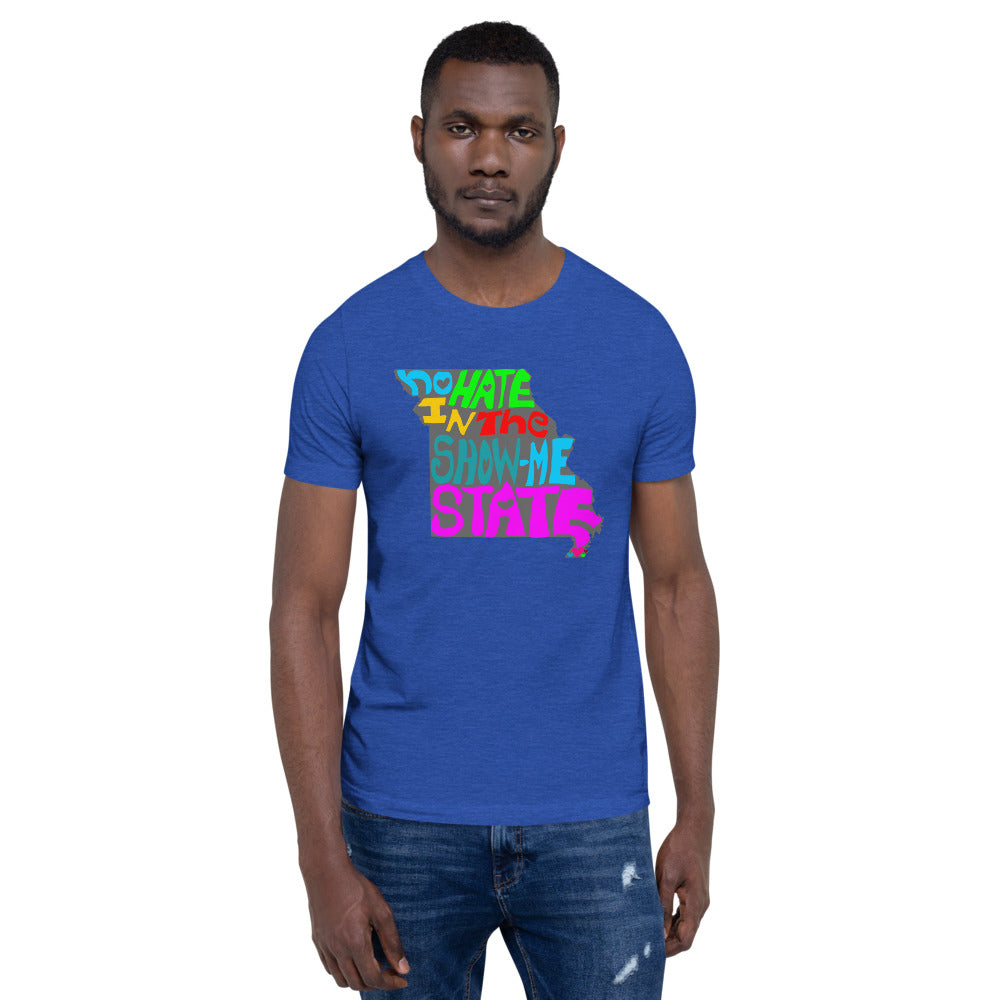 No Hate In The Show Me State Short-Sleeve Unisex T-Shirt