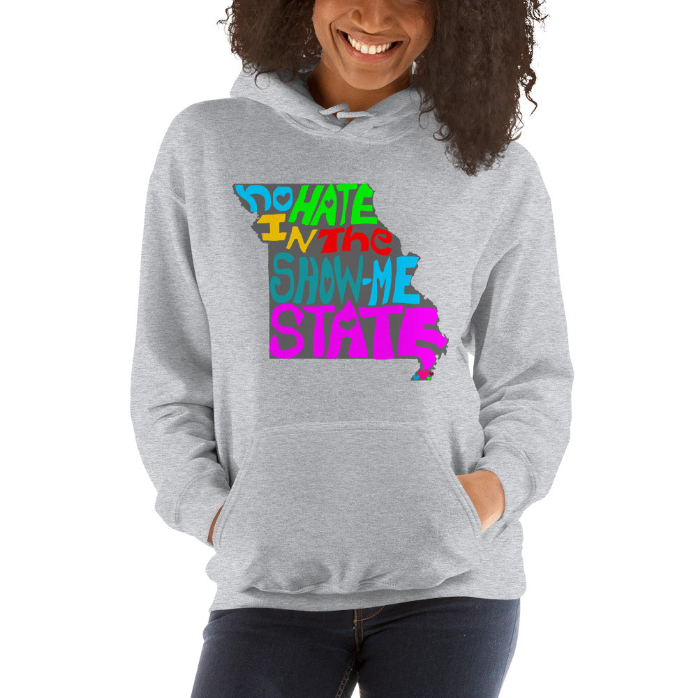 No Hate In The Show Me State Unisex Hoodie