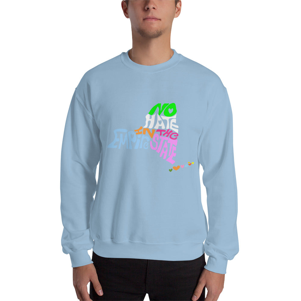 No Hate In The Empire State Unisex Sweatshirt