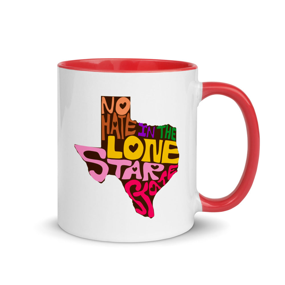 No Hate In The Lone Star State Mug with Color Inside