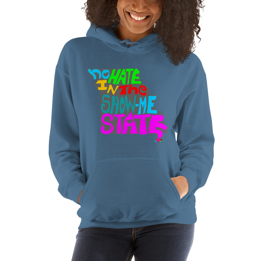 No Hate In The Show Me State Unisex Hoodie