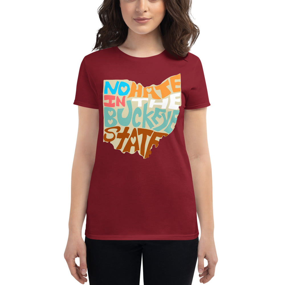 No Hate In The Buckeye State Women&#39;s short sleeve t-shirt