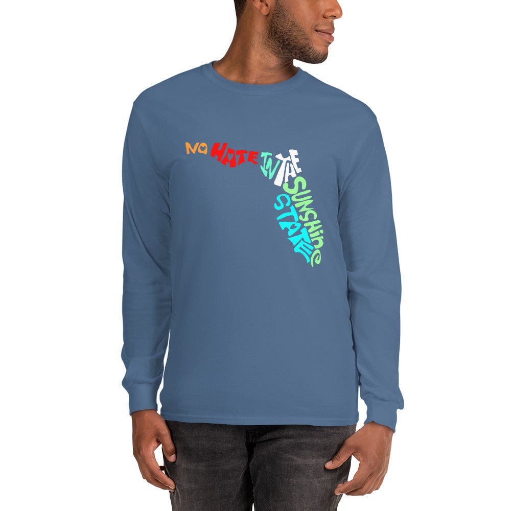 No Hate In The Sunshine State Men’s Long Sleeve Shirt