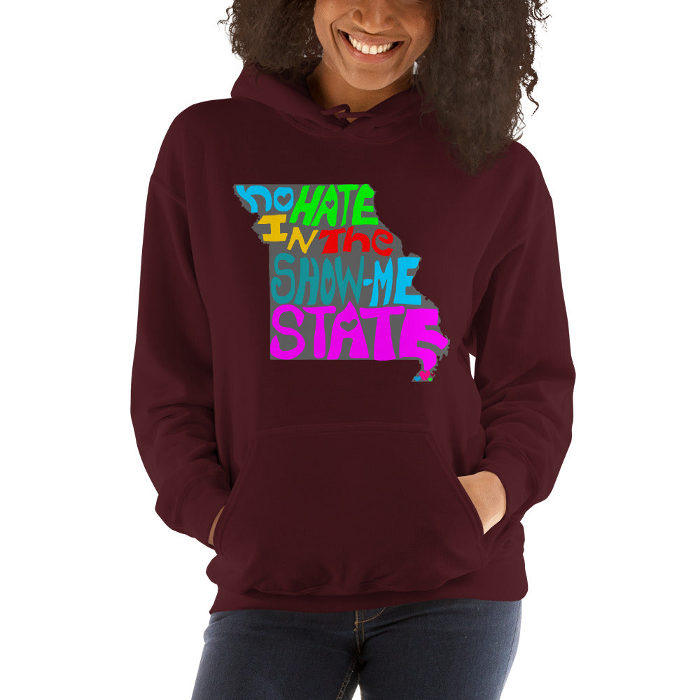 No Hate In The Show Me State Unisex Hoodie