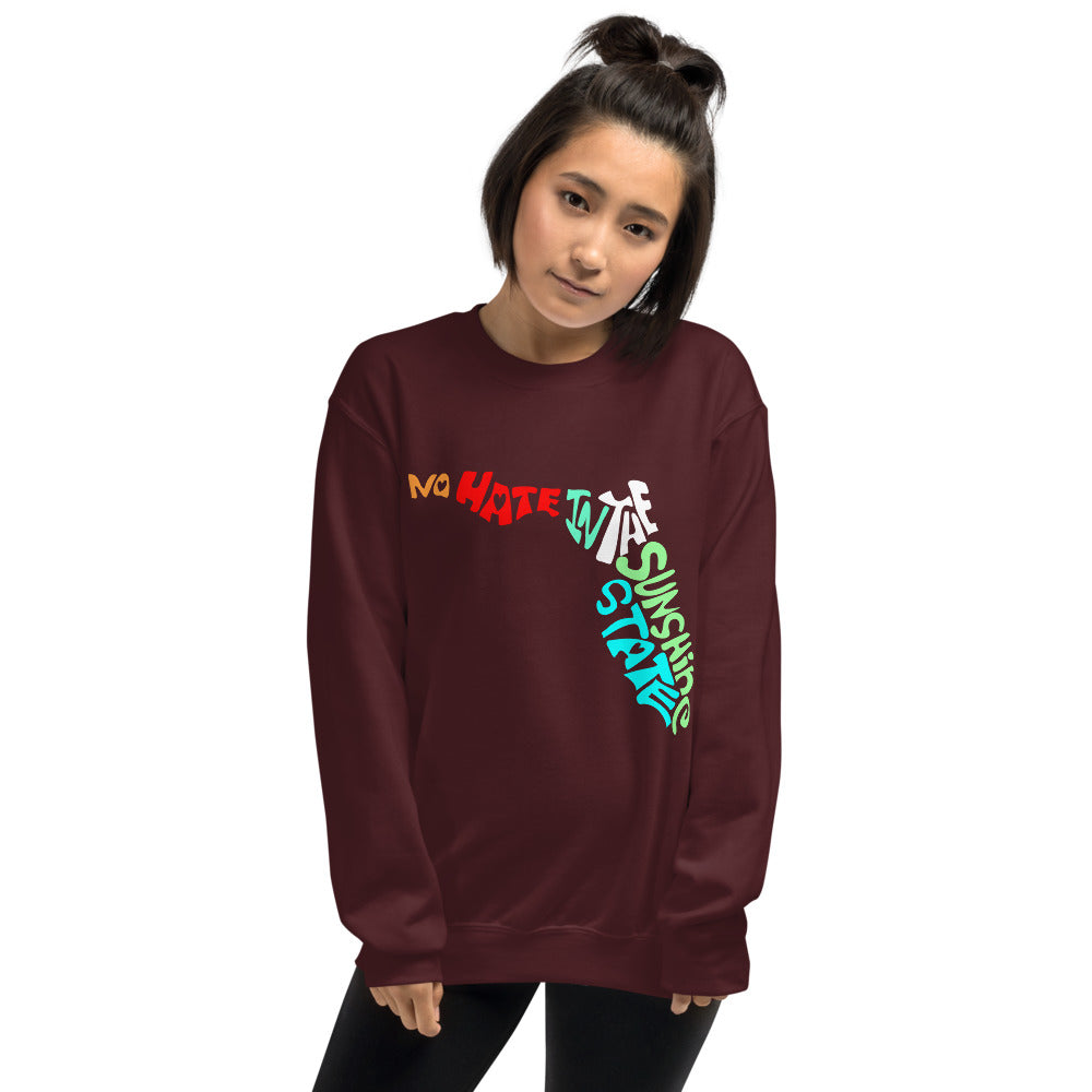 No Hate In The Sunshine State Unisex Sweatshirt