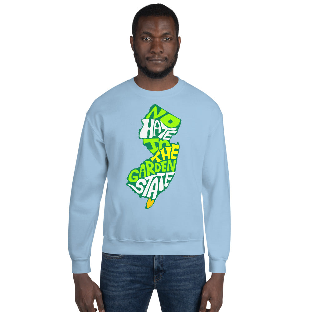 No Hate In The Garden State Unisex Sweatshirt