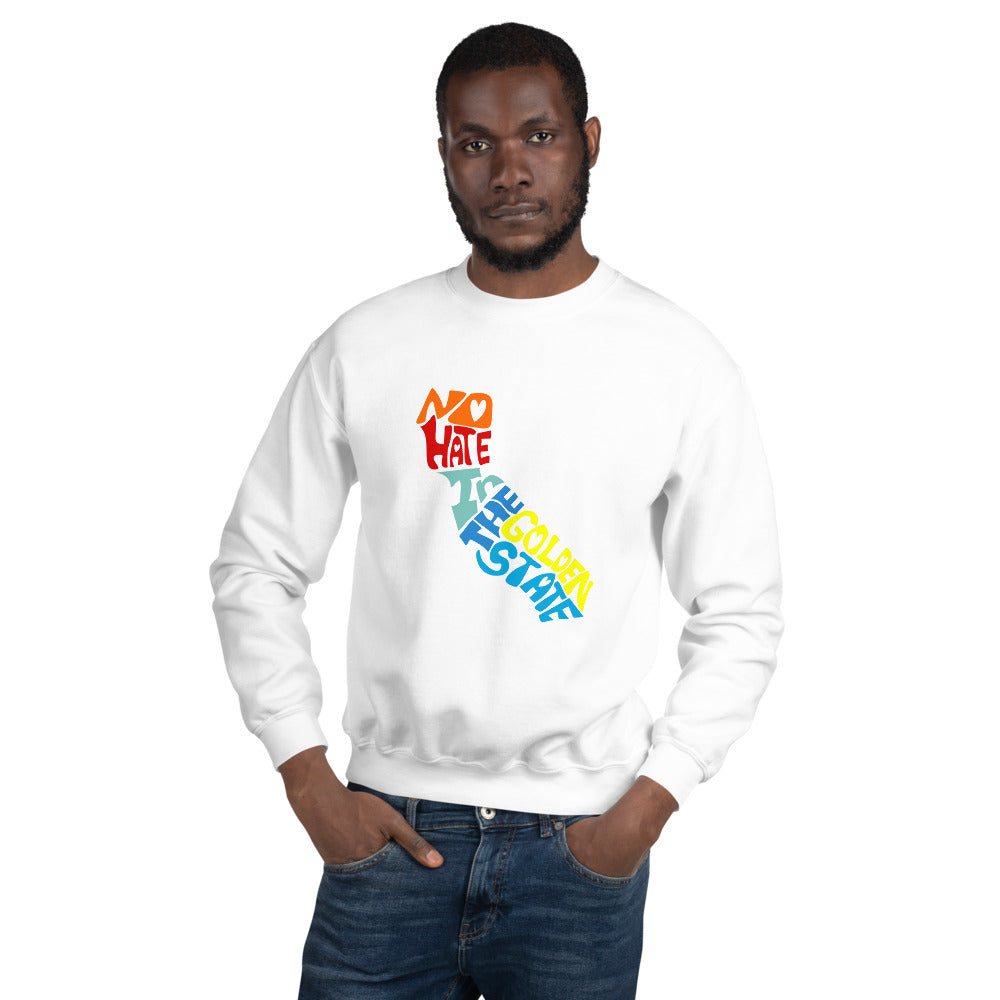 No Hate In The Golden State Unisex Sweatshirt