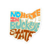 No Hate In The Buckeye State Bubble-free stickers